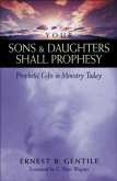 Your Sons and Daughters Shall Prophesy (eBook, ePUB)