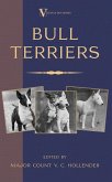 Bull Terriers (A Vintage Dog Books Breed Classic - Bull Terrier) (eBook, ePUB)