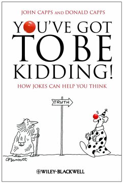 You've Got To Be Kidding! (eBook, ePUB) - Capps, John; Capps, Donald