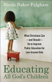 Educating All God's Children (eBook, ePUB)
