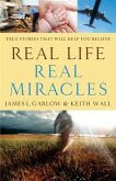 Real Life, Real Miracles (eBook, ePUB)