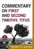 Commentary on First and Second Timothy, Titus (Commentary on the New Testament Book #14) (eBook, ePUB)