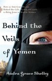 Behind the Veils of Yemen (eBook, ePUB)