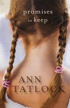 Promises to Keep (eBook, ePUB) - Tatlock, Ann