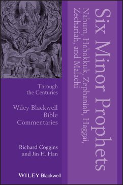 Six Minor Prophets Through the Centuries (eBook, PDF) - Coggins, Richard J.; Han, Jin H.