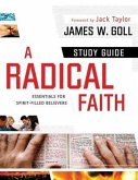 Radical Faith : Study Guide (eBook, ePUB)