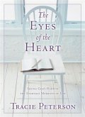 Eyes of the Heart (eBook, ePUB) Eyes of the Heart (eBook, ePUB)
