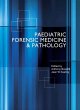 Paediatric Forensic Medicine and... - Bild 1