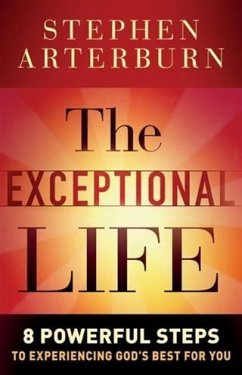 Exceptional Life (eBook, ePUB) - Arterburn, Stephen