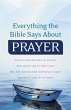 Everything the Bible Says About Prayer... - Bild 1