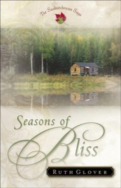 Cover Seasons of Bliss (Saskatchewan Saga Book #4) (eBook, ePUB)