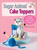 Sugar Animal Cake Toppers (eBook, ePUB)