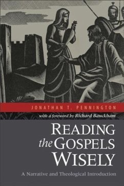 Reading the Gospels Wisely (eBook, ePUB) - Pennington, Jonathan T.