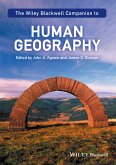 The Wiley-Blackwell Companion to Human Geography (eBook, ePUB)