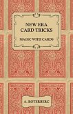 New Era Card Tricks - Magic with Cards (eBook, ePUB)