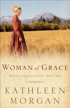 Cover Woman of Grace (Brides of Culdee Creek Book #2) (eBook, ePUB)