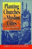 Planting Churches in Muslim Cities (eBook, ePUB)