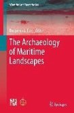 The Archaeology of Maritime Landscapes (eBook, PDF)