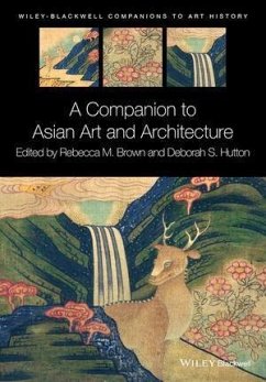 A Companion to Asian Art and Architecture (eBook, PDF)