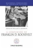 A Companion to Franklin D. Roosevelt (eBook, PDF)