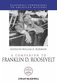 A Companion to Franklin D. Roosevelt (eBook, ePUB)