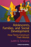 Adolescents, Families, and Social Development (eBook, ePUB)
