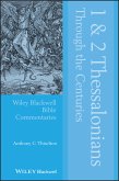 1 and 2 Thessalonians Through the Centuries (eBook, ePUB)