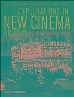 Explorations in New Cinema History (eBook, PDF)
