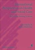 International Perspectives on Health and Social Care (eBook, PDF)