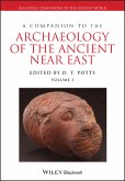 A Companion to the Archaeology of the Ancient Near East (eBook, PDF)