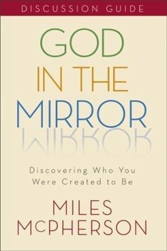 God in the Mirror Discussion Guide (eBook, ePUB) - McPherson, Miles