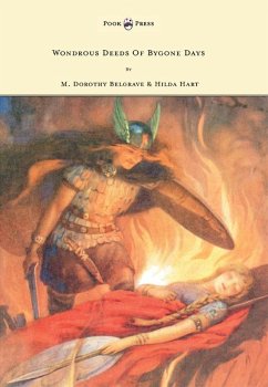 Cover Wondrous Deeds of Bygone Days - Illustrated by Harry Theaker (eBook, ePUB)