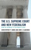 The U.S. Supreme Court and New Federalism (eBook, ePUB)