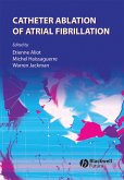 Catheter Ablation of Atrial Fibrillation (eBook, ePUB)