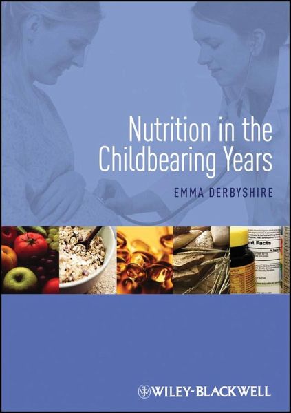 Nutrition in the Childbearing Years (eBook, PDF)