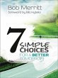 7 Simple Choices for a Better Tomorrow... - Bild 1