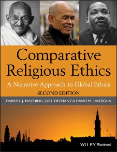 Comparative Religious Ethics (eBook, PDF) - Fasching, Darrell J.; Dechant, Dell; Lantigua, David M.