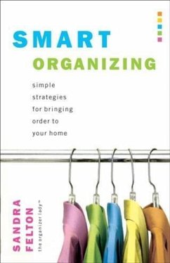 Smart Organizing (eBook, ePUB) - Felton, Sandra