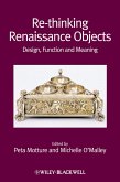 Re-thinking Renaissance Objects (eBook, ePUB)