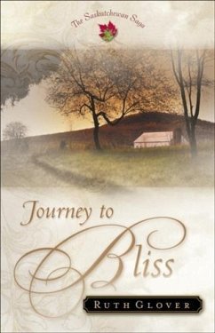 Cover Journey to Bliss (Saskatchewan Saga Book #3) (eBook, ePUB)