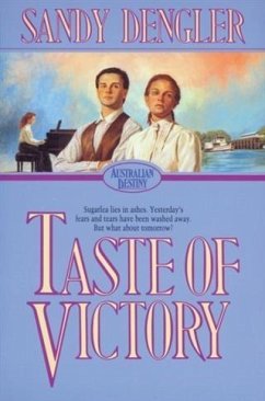 Cover Taste of Victory (Australian Destiny Book #3) (eBook, ePUB)