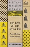 The Lore of the Honey Bee - Natural History and Bee-Keeping (eBook, ePUB)