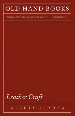 Leather Craft (eBook, ePUB) - Shaw, Gladys J.