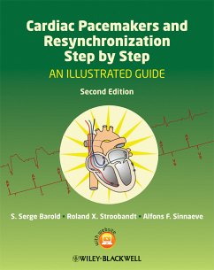 Cardiac Pacemakers and Resynchronization Step by Step (eBook, ePUB) - Barold, S. Serge; Stroobandt, Roland X.; Sinnaeve, Alfons F.