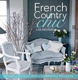 French Country Chic (eBook, ePUB) French Country Chic (eBook, ePUB)