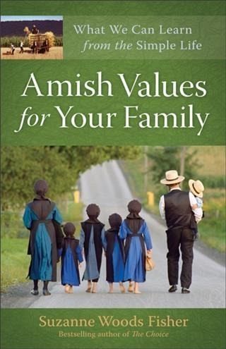 Amish Values for Your Family (eBook, ePUB)