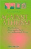 Against Atheism (eBook, ePUB)