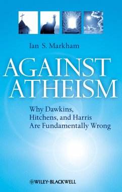 Against Atheism (eBook, ePUB) - Markham, Ian S.