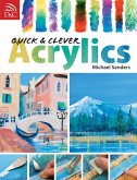 Quick & Clever Acrylics (eBook, ePUB)