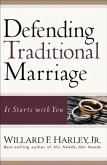 Defending Traditional Marriage (eBook, ePUB)